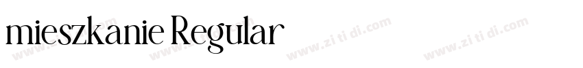 mieszkanie Regular字体转换 mieszkanie Regular字体转换